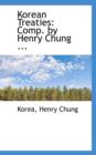 Korean Treaties : Comp. by Henry Chung ... - Book
