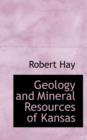Geology and Mineral Resources of Kansas - Book