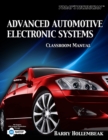 Today's Technician : Advanced Automotive Electronic Systems, Classroom and Shop Manual - Book