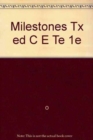 MILESTONES TX EDITION C E-TE - Book