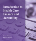 Introduction to Health Care Finance and Accounting - Book