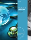 Introduction to Health Care, International Edition - Book