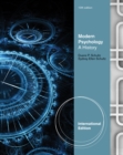 Modern Psychology : A History, International Edition - Book