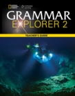 Grammar Explorer 2: Teacher's Guide - Book