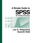 A Simple Guide to SPSS for Political Science - Book