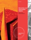 Elementary and Intermediate Algebra, International Edition - Book