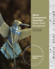 Game Development Essentials : Mobile Game Development, International Edition - Book