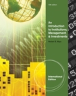 An Introduction to Institutions, Management & Investments, International Edition - Book