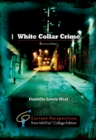 White Collar Crime : Current Perspectives from InfoTrac (R) - Book
