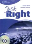 Just Right Intermediate: Workbook with Key and Audio CD - Book