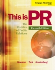 Cengage Advantage Books: This is PR : The Realities of Public Relations - Book