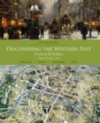 Discovering the Western Past : A Look at the Evidence, Volume II: Since 1500 - Book