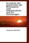 Grundriss Der Geschichte Der Philosophie : Zum Selbststudium Und Fur Vorlesungen - Book