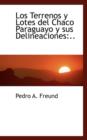 Los Terrenos y Lotes del Chaco Paraguayo y Sus Delineaciones - Book