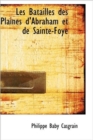 Les Batailles Des Plaines D'Abraham Et De Sainte-Foye - Book