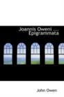 Joannis Oweni ... Epigrammata - Book