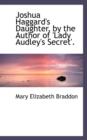 Joshua Haggard's Daughter, by the Author of Lady Audley's Secret - Book