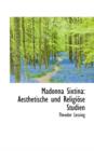 Madonna Sixtina : Aesthetische Und Religi Se Studien - Book