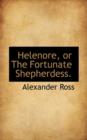 Helenore, or the Fortunate Shepherdess. - Book