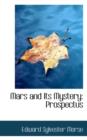 Mars and Its Mystery : Prospectus - Book