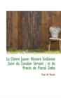 La Ch Vre Jaune : Histoire Sicilienne;suivi Du Cavalier Servant; Et Du Proc?'s de Pascal Zioba - Book