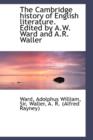 The Cambridge History of English Literature. Edited by A.W. Ward and A.R. Waller - Book