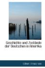 Geschichte and Zustande Der Deutschen in Amerika. - Book