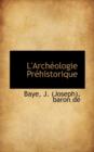 L'Arch Ologie PR Historique - Book
