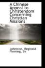 A Chinese Appeal to Christendom Concerning Christian Missions - Book