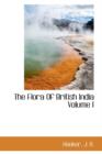 The Flora of British India Volume I - Book