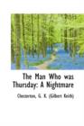 The Man Who Was Thursday : A Nightmare - Book