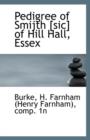 Pedigree of Smijth [Sic] of Hill Hall, Essex - Book