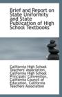 Brief and Report on State Uniformity and State Publication of High School Textbooks - Book