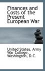 Finances and Costs of the Present European War - Book