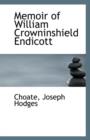 Memoir of William Crowninshield Endicott - Book