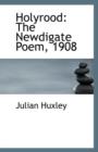 Holyrood : The Newdigate Poem, 1908 - Book