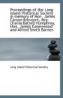 Proceedings of the Long Island Historical Society in Memory of Hon. James Carson Brevoort, Mrs. Uran - Book
