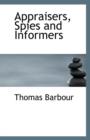 Appraisers, Spies and Informers - Book
