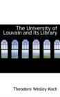 The University of Louvain and Its Library - Book