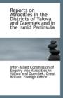 Reports on Atrocities in the Districts of Yalova and Guemlek and in the Ismid Peninsula - Book