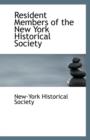 Resident Members of the New York Historical Society - Book