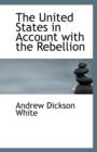 The United States in Account with the Rebellion - Book