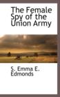 The Female Spy of the Union Army - Book