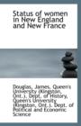 Status of Women in New England and New France - Book