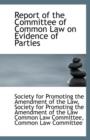 Report of the Committee of Common Law on Evidence of Parties - Book