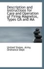 Description and Instructions for Care and Operation of Firing Magnetos, Types Ga and Ma - Book