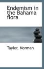 Endemism in the Bahama Flora - Book