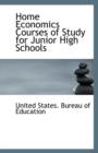 Home Economics Courses of Study for Junior High Schools - Book