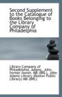 Second Supplement to the Catalogue of Books Belonging to the Library Company of Philadelphia - Book