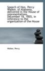 Speech of Hon. Percy Walker, of Alabama, Delivered in the House of Representatives, December 18, 185 - Book